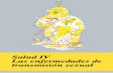TRANSMISION SEXUAL:Maquetación 1 - Instituto de … · Las enfermedades de transmisión sexual son las enfermedades de transmisión sexual (ETS) ? Son un tipo de enfermedades que