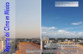 Reporte del Clima en Méxicosmn.cna.gob.mx/tools/DATA/Climatología/Diagnóstico Atmosférico... · Reporte del Clima en México Abril 2016 Analistas: Adelina Albanil Encarnación