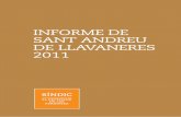 INFORME DE SANT ANDREU DE LLAVANERES 2011 … Sant Andreu de... · SÍNDIC - INFORME DE SANT ANDREU DE LLAVANERES 2011 5 1. INTRODUCCIÓN Este es el segundo informe elaborado por