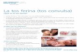 La tos ferina (tos convulsa) - sfhp.org · • La tos ferina puede afectar a cualquier persona, pero es peor en los bebés. Ahora que la mayoría de los niños se vacunan antes de