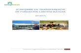 IV INFORME DE TRANSPARENCIA DE FUNDACIÓN … · IV Informe de Transparencia Fundación Lantegi Batuak. ... • Premio Internacional Txemi Cantera Economía Social, 2010, ASLE. •