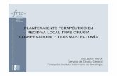 PLANTEAMIENTO TERAPÉUTICO EN RECIDIVA … Merck.pdf · • Mastectomía contralateral de reducción ... • Recidiva local en la mama reconstruida ¿con ... Radiation-Induced Leiomyosarcoma