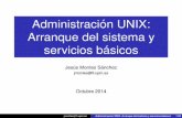 Administración UNIX: Arranque del sistema y servicios …laurel.datsi.fi.upm.es/_media/docencia/asignaturas/asi/arranque_y... · Inicializacion del´ kernel Arranque En cuanto el