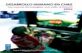 DESARROLLO HUMANO EN CHILE 2006 - Comisión … · vés de la cual el PNUD de Chile ha aportado a la ... Católica de Chile), Guillermo Sunkel (consultor de Cepal), Juan Carlos Tedesco
