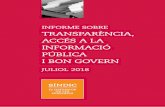 INFORME SOBRE TRANSPARÈNCIA, ACCÉS A LA … transparencia_17_cat_def... · informe sobre. transparÈncia, accÉs a la informaciÓ pÚblica i bon govern. juliol 2018