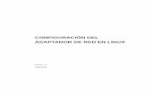 CONFIGURACIN DEL ADAPTADOR DE RED EN LINUX · 3.4 SUSE LINUX 9 PROFESSIONAL ... Para ello consulte el manual que describe las pautas de configuración del router a través de su interfaz