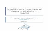 Capital Humano y Formación para el Trabajo en …siteresources.worldbank.org/INTLACREGTOPLABSOCPRO/Resources/... · Capital Humano y Formación para el Trabajo en América Latina