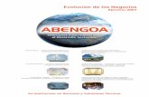 Evolución de los Negocios 2007 - abengoa.es · En los negocios que denominamos de horizonte dos (crecimientos rentables en ... (Francia) e iniciado la construcción de tres nuevas