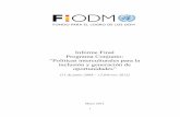 Informe Final Programa Conjunto: “Políticas ... · PNUD Programa de las Naciones Unidas para el Desarrollo ... c. Explicar la contribución global del Programa Conjunto con el
