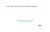 CA Service Desk Manager - support.ca.com Service Desk Manager 12 9-ESP... · Durante el borrado definitivo de una base de datos de CA Support ... Oracle 11g versión 1 ... La instalación