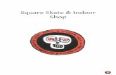 Square Skate & Indoor Shop - Valladolid Adelante · El proyecto sencillamente se basara en una tienda de productos skate, ropa para skate y ... 6.1- Fases del proceso productivo: