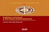 Política criminal y Derecho internacional - … · implementación del nuevo sistema de justicia penal, esta obra es necesaria ... Política criminal y Derecho internacional Javier