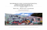 NORMAS DE CONVIVENCIA, ORGANIZACIÓN Y …ies-dralarconsanton.centros.castillalamancha.es/sites/... · 2017-07-05 · organizaciÓn de los espacios y del tiempo en el centro y las