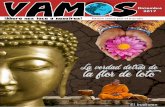 ora nos toa a nosotros Budismo Diciembre 2017 1 · sino más bien un “indicador del camino”. El budismo Mahayana, sin embargo, adora a Buda como una manifestación de la esencia