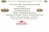 PLAN DE PATRULLAJE LOCAL INTEGRADO …€¦ · elaborado por la Comisaría de Talavera y al Mapa de Riesgo el cual es ... indistintamente en los Subsectores A.B.C y D. SECTORES :