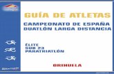 '5¦! $% !4,%4!3 - Federación Española de Triatlóntriatlon.org/.../uploads/2015/10/2016.Duatlon-LD.Guia-de-Atletas1.pdf · Ponencia: Mujeres y Deporte en la Prensa Deportiva El
