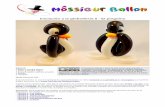 Iniciación a la globoflexia 5 - El pingüino · Iniciación a la globoflexia 5 - El pingüino Material: 1 globo a esculpir blanco 1 globo a esculpir negro 1 pequeño globo redondo