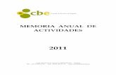 MEMORIA ANUAL DE ACTIVIDADES - …assets.comitedebioetica.es/files/documentacion/es/memoria_CBE_201… · Investigación ad honorem del Centro de Biología Molecular del ... Medicina