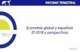 Economía global y española 2T 2018 y perspectivas · El crecimiento se generaliza en todas las áreas geográficas GLOBAL ÁFRICA 2,8 3,4 ... en el que el conflicto sirio y las