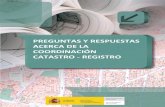 Guía Registro-Catastro - Portal de la Dirección … catastro registro.pdf · inscripción de operaciones que supongan una reordenación de los terrenos, ... Registro de la Propiedad