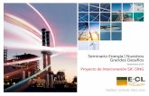 Seminario Energía | Nuestros Grandes Desafíos · • Conexión de equipos GIS en 500 kV de marca Alstom a la S/E que construirá ISA con equipos GIS de marca Siemens. • La ubicación