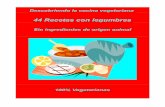 44 Recetas con legumbres · Descubriendo la cocina vegetariana ... Todas las recetas incluidas en el pdf han sido ... -Harira rápida p43 -Hummus ...