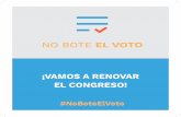 NO BOTE EL VOTO - viva.org.coviva.org.co/cajavirtual/svc0578/pdfs/No_Bote_El_Voto.pdf · NO BOTE EL VOTO FUNCIONES DEL CONGRESO TIENE 5 FUNCIONES PRINCIPALES: ¿QUÉ ES EL CONGRESO?