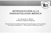 INTRODUCCIÓN A LA PARASITOLOGÍA MÉDICA · •¿Cómo se previenen las enfermedades parasitarias? •¿Cómo se diagnostican las enfermedades parasitarias? Simbiosis Dependencia