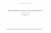 Planificación Académica - wjegarcia.weebly.comwjegarcia.weebly.com/uploads/8/0/1/8/8018241/planificacion_2011.pdf · Este documento contiene fundamentos y supuestos de la planificación