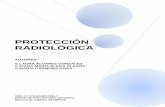 PROTECCIÓN RADIOLÓGICA - librossanitarios · protecciÓn radiolÓgica autores: laura Álvarez gonzÁlez, diana marÍa elena aldana y marÍa carmona rosa. 2 1. objetivo de la radioprotecciÓn