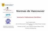 18 Normas de Vancouver - uandina.edu.pe · Normas de Vancouver Ing. Fernando Ardito Jefe de Publicaciones Científicas de la Universidad Peruana Cayetano Heredia Miembro de APECi