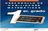 DESARROLLO DE HABILIDADES 1… · El Cuadernillo de actividades para el desarrollo de habilidades matemáticas de primer grado de secundaria fue desarrollado por la Secretaría de