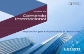 Master en Comercio Internacional - cerembs.co · Estancia Internacional de Desarrollo Directivo Videoconferencias, vídeos y foros de discusión. Admisión y ayuda financiera Titulación.