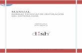 NORMAS TECNICAS DE INSTALACIÓN - Dish México.extranet.dish.com.mx/calidad/gnt-2012.pdf · • Proporcionar seguridad al personal en la instalación de las antenas Dish y promover
