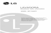 LAVADORA - lg.com · C aracterísticas del Producto Control de lógica FUZZY Un sensor de carga y un microprocesador en el controlador detectan la carga de lavado y fijan las condiciones
