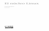 El núcleo Linux - Cap de Trons · El núcleo del sistema GNU/Linux ... en la cual se incluía sólo la ejecución para la arquitectura i386 y soportaba. ... sistema de planiﬁcación