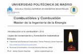 Combustibles y Combustión - fluidos.etsii.upm.esfluidos.etsii.upm.es/faculty/Jaime_Carpio/Docencia/Introduccion... · 1 Prof: Jaime Carpio Huertas jaime.carpio@upm.es Combustibles