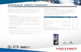 grasa molygraf ep2 - Vistony - Inicio · En la lubricación de elementos del chasis de vehículos pesados y especialmente para aquellos equipos que requieran