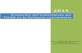 Evolución del tratamiento del TDAH en la farmacia …147.96.70.122/Web/TFG/TFG/Memoria/CARLOS GINER GARCIA.pdf · 2015 Evolución del tratamiento del TDAH en la farmacia comunitaria