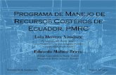 Programa de Manejo de Recursos Costeros de …oa.upm.es/14340/2/Documentacion/1_Memoria/PMRC/PMRC... · 2014-09-22 · Universidad de Rhode Island Eduardo Molina Bravo ... Ó rdenes