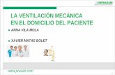 LA VENTILACIÓN MECÁNICA EN EL DOMICILIO DEL …cdn.bdigital.org/PDF/XPABCN16/_/PPT_XPatientBcnCongress... · 2016-10-13 · de llegar. Identificar el bien o servicio adecuado para