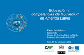 Educación y competencias de la juventud en América … · Educación y competencias de la juventud en América Latina 2 1 Panorama de la educación de los jóvenes latinoamericanos