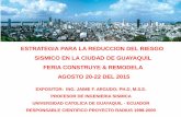 ESTRATEGIA PARA LA REDUCCION DEL RIESGO SISMICO …jaimeargudo.com/wp-content/uploads/2016/03/2015-Conferencia-Feria... · PRINCIPALES FACTORES DE RIESGO SISMICO 2. Estructuras sin