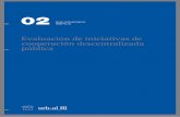 Evaluación de iniciativas de cooperación descentralizada · 12 años de experiencia en el ámbito de la identificación, formulación, seguimiento y evaluación de proyectos de