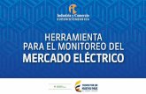 Presentación de PowerPoint - sic.gov.co€¦ · industria y comercio superintendencia herramienta para el monitoreo del mercado elÉctrico todos por un nuevo pais paz equioad