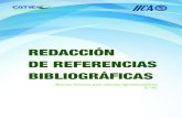 REDACCIÓN DE REFERENCIAS BIBLIOGRÁFICAS - … · Redacción de referencias bibliográficas: Normas técnicas para ciencias agroalimentarias por IICA se encuentra bajo una Licencia
