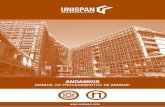 Andamio AM72 Fachada - unispan.com · El procedimiento descrito en este manual tiene por objeto establecer una guía de montaje para el instalador. Unispan ofrece dos tipos de andamios;