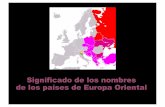 Significado de los nombres de los países de Europa …amnesiainternational.net/sites/default/files/el-significado-de-los... · Significado de los nombres de los países de Europa