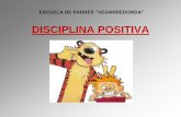 ESCUELA DE PADRES “VEGARREDONDA”ceipvegarredonda.centros.educa.jcyl.es/sitio/upload/pp_disciplina... · Sobre las conductas de desobediencia ... • Características propias de