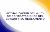 ACTUALIZACION DE LA LEY DE CONTRATACIONES DEL ESTADO … · • En el caso de contrataciones del Estado peruano con otro Estado se precisa que siempre que ese otro Estado realice